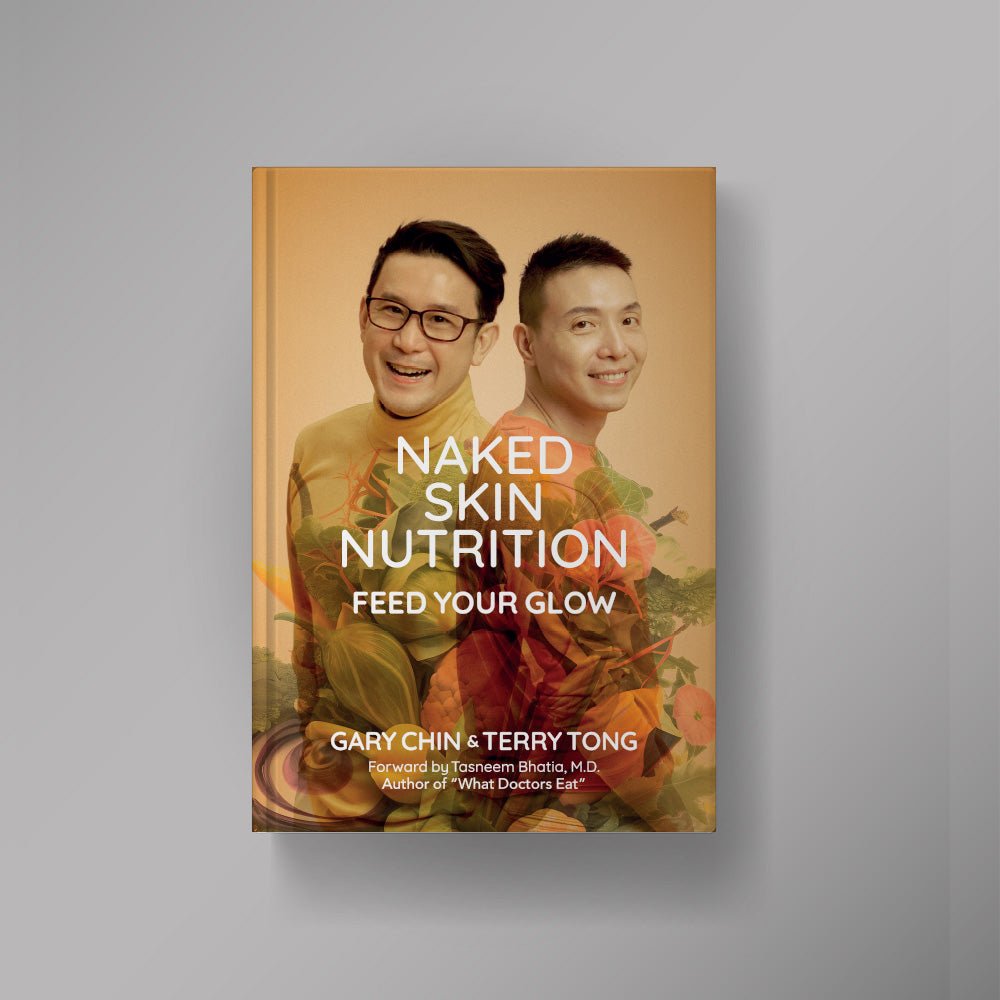 Naked Skin Nutrition: Feed Your Glow (Hardcover) - Everjoy Collective